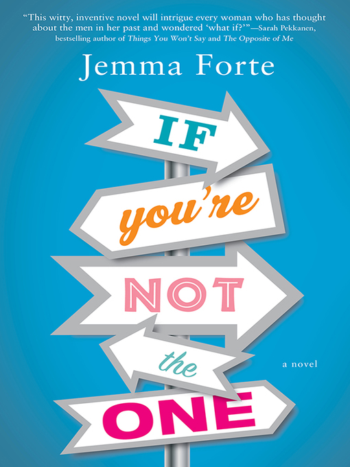 Title details for If You're Not the One by Jemma Forte - Available